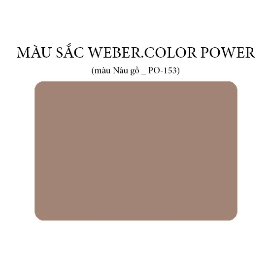 Keo chà ron Weber.color Power PO-153 (Nâu gỗ) (1kg)